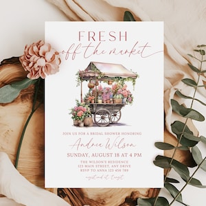 Fresh Off the Market Bridal Shower Invitation Editable Farmer&#39;s Market Flower Shop Off The Market Flower Shop Printable Invite  CPCBR434