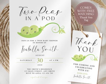 May include: A baby shower invitation and matching thank you tag. The invitation features the text "Two Peas in a Pod" with a pea pod graphic. The tag says "Thank You" and includes a pea pod graphic. The invitation is for Isabella Smith.