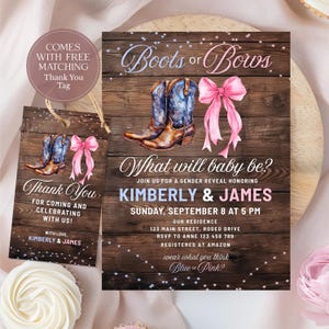 May include: A rustic gender reveal invitation with the text "Boots or Bows" and "What will baby be?" The design features watercolor cowboy boots, a pink bow, and a matching thank you tag. The invitation includes event details.