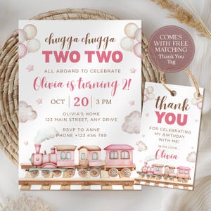 May include: A pink and white birthday invitation with a train illustration. The invitation reads "chugga chugga TWO TWO" and "Olivia is turning 2!" Includes a matching thank you tag with the text "thank YOU".