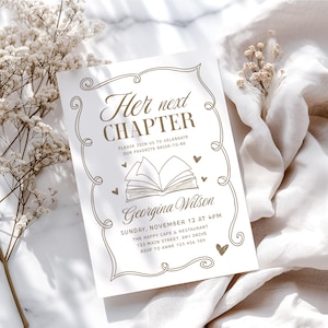 May include: A white invitation card with gold text and a decorative border. The text reads "Her next CHAPTER" and invites guests to celebrate a bride-to-be. The card includes the name "Georgina Wilson" and event details.