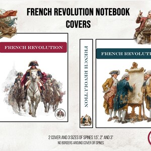 May include: Notebook covers with the text "FRENCH REVOLUTION" in burgundy and teal. The covers feature historical illustrations of the French Revolution, including a cavalry charge and figures examining a scroll. The spines are 1.5", 2", and 3" in size.
