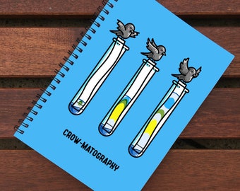 Crow-matography Chemistry Pun Spiral Notebook Size A5, Cute Chromatography Science Notebook, 60 Pages, Lined or Grid Graph Paper