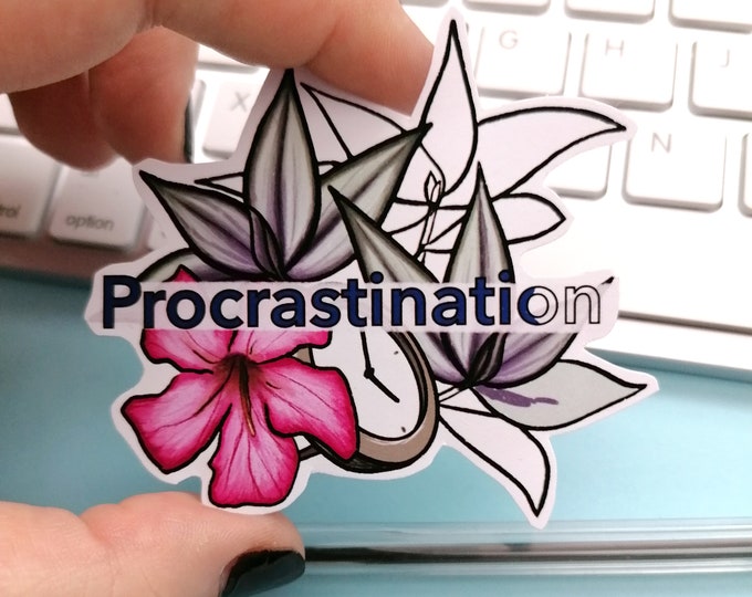 Procrastination Sticker - Quirky Fun Sticker