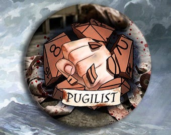 DnD - Pugilist Pin Badge - 38mm Badge - D20 Critical Role