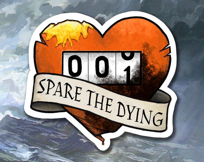 DnD Spare the Dying Sticker, Dungeons & Dragons Geek Gaming Tattoo Decor, Critical Role Tabletop RPG Gift, Handmade Sticker