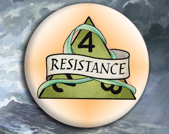 DnD Resistance D4 - 38mm Pin Badge - Dungeons and Dragons Badge