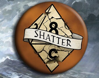 Shatter - Spell Badge - 38mm Badge - Dungeons and Dragons Badge