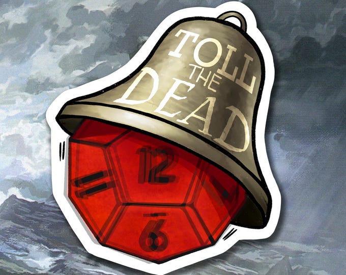 Toll the Dead Sticker DnD Sticker - Dungeons and Dragons