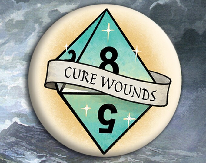 DnD Cure Wounds D8 - 38mm Pin Badge - Dungeons and Dragons Badge
