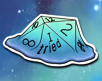 I Tried Dice DnD Sticker - Dungeons and Dragons