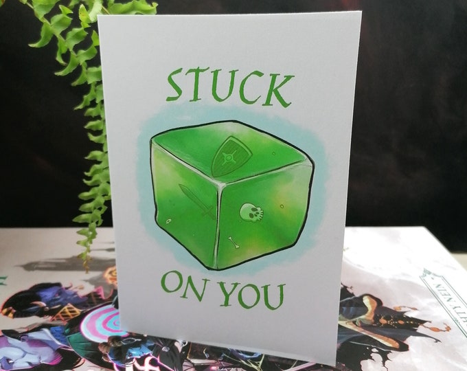 Stuck on You Greeting Card - Valentine's Day Card - A6 Card - Dungeons and Dragons Gelatinous Cube