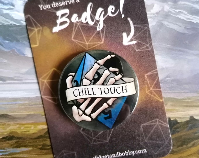 Chill Touch Badge - Spell Badge - 38mm Badge - Dungeons and Dragons Badge