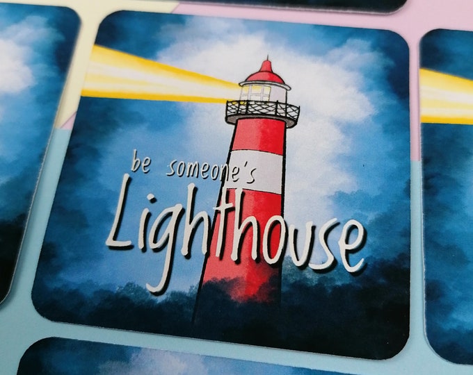 Be Someone's Lighthouse Sticker - 6cmx6cm
