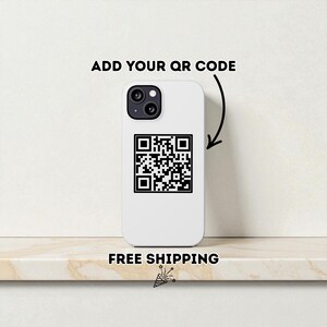 QR Code iPhone Case – Personalized Custom Phone Case with Your QR – Social Media or Business Link Cover