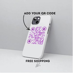 Custom iPhone Case with QR Code – Personalized Phone Cover – Upload Your Link