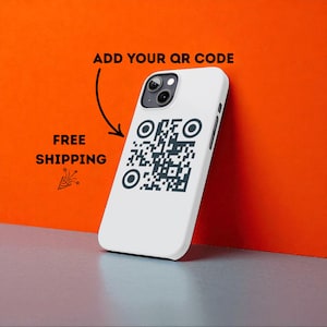 Your Link on a Phone Case – Custom QR Code iPhone Cover – Great Gift for Him or Her, Custom İphone Case, Personalized Phone Case