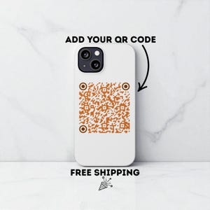 Custom Phone Case with Scannable QR Code – iPhone Cover with Your Link – All Models, Custom İphone Case, Personalized Phone Case