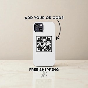 QR Code Phone Case – Custom Link or Contact Info Case – Personalized iPhone Cover – Unique Gift for Everyone