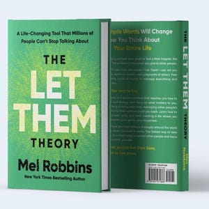 May include: A hardcover book titled "The Let Them Theory" by Mel Robbins. The cover is green with white text, including the title and author's name. The book's spine is also visible.