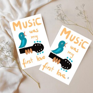 Stampa artistica di cartoline La musica è stato il mio primo amore