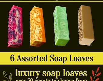 Soap Loaf- 6 assorted 3.5 lb Handmade Soap Loaves, Wholesale Soap Loaves, Vegan Soap, Soap Gifts, Luxury Gift, Soap Favors, FREE SHIPPING