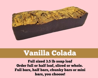 SOAP 3.5 lb Vanilla Colada Soap Loaf, Wholesale Soap, Vegan Soap, Cold Processed Soap, Natural Soap, Christmas Gift, FREE SHIPPING