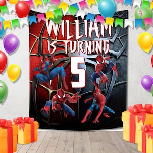May include: A birthday banner featuring Spider-Man characters with the text "WILLIAM IS TURNING 5". The banner is red, black, and silver, with colourful balloons and gift boxes in the foreground.