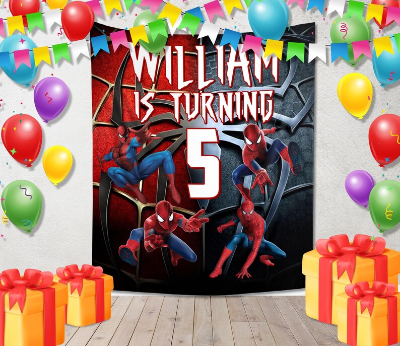 May include: A birthday banner featuring Spider-Man characters with the text "WILLIAM IS TURNING 5". The banner is red, black, and silver, with colourful balloons and gift boxes in the foreground.