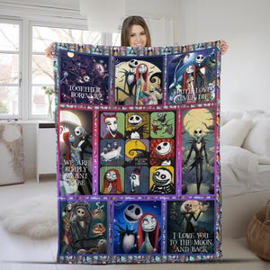 May include: A large, colorful blanket featuring multiple panels with images and text from "The Nightmare Before Christmas." The panels include Jack Skellington, Sally, and other characters. Text includes "TOGETHER FOREVER," "TRUTH LOVES NEVER DIE," "WE ARE SIMPLY MEANT TO BE," and "I LOVE YOU TO THE MOON AND BACK."