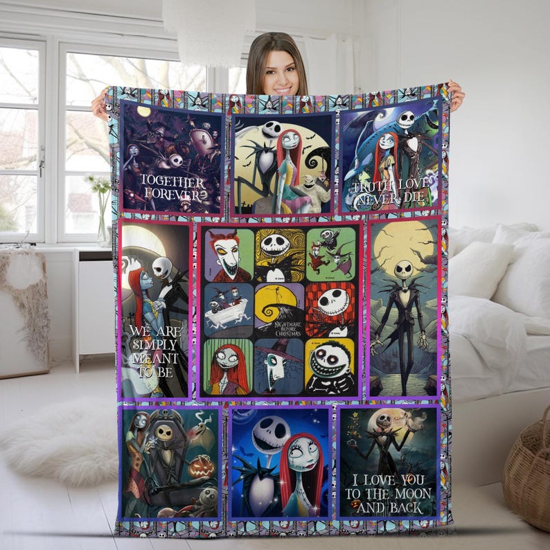 May include: A large, colorful blanket featuring multiple panels with images and text from "The Nightmare Before Christmas." The panels include Jack Skellington, Sally, and other characters. Text includes "TOGETHER FOREVER," "TRUTH LOVES NEVER DIE," "WE ARE SIMPLY MEANT TO BE," and "I LOVE YOU TO THE MOON AND BACK."