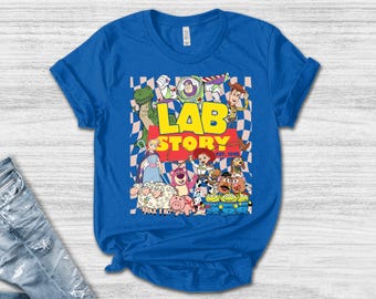 Toy Story Lab Week Shirt, Lab Story Woody Buzz Jessie Tee, Funny Science STEM Gift, Researcher Technician Coworker T-Shirt AXLJ03