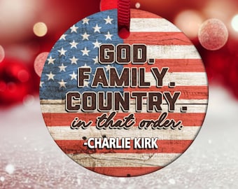 God Family Country Ornament, Charlie Kirk Ornament, Christmas Charlie Kirk 2025 Ornament, Turning Point Christmas Ornament KDSE08