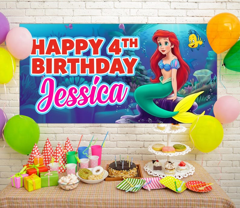 May include: A birthday party scene with a banner reading "HAPPY 4TH BIRTHDAY Jessica" featuring a mermaid illustration. Balloons in various colours and a table with gifts, cake, and treats complete the festive setting.