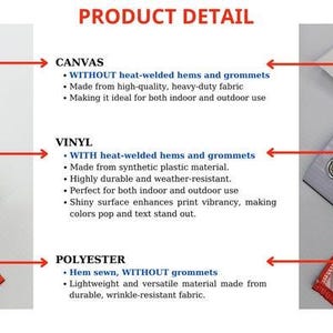 May include: Image detailing product materials: canvas, vinyl, and polyester. Canvas lacks hems and grommets, made from heavy-duty fabric. Vinyl features heat-welded hems and grommets, is durable, and weather-resistant. Polyester is hem-sewn, lightweight, and wrinkle-resistant.
