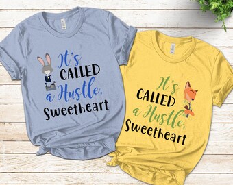 Zootopia Shirt, It's Called a Hustle Sweetheart, Nick Wilde, Animal Kingdom Shirt, Couples Disney Shirt, Disney Family Shirts E-05012337