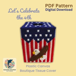 Vamos comemorar a 4ª Boutique – Padrão de capa de caixa de lenços de papel de lona plástica – Estrelas e listras de águia patriótica – Download de artesanato em PDF