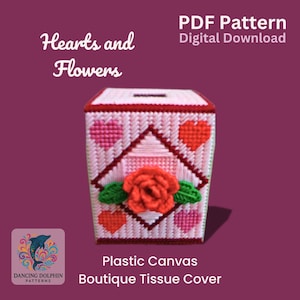 Hearts and Flowers Tissue Box Cover – Plastic Canvas Boutique PDF Pattern – Valentine’s Day Decor – Romantic Rose Heart Gift