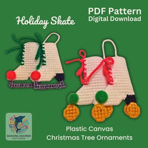 May include: PDF pattern for a pair of white crochet holiday skate ornaments. The ornaments are decorated with red, green, and black details. The pattern is for plastic canvas and is a digital download. The text "Holiday Skate" is at the top of the image. The text "PDF Pattern Digital Download" is at the top right of the image. The text "Plastic Canvas Christmas Tree Ornaments" is at the bottom of the image.