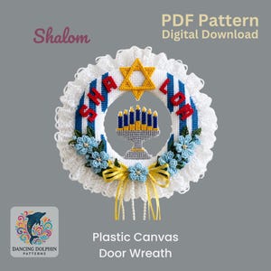 May include: A plastic canvas door wreath featuring a white lace border, a yellow Star of David, and a central menorah. The word Shalom is stitched in red and blue. Text includes Shalom, PDF Pattern Digital Download, and Plastic Canvas Door Wreath.