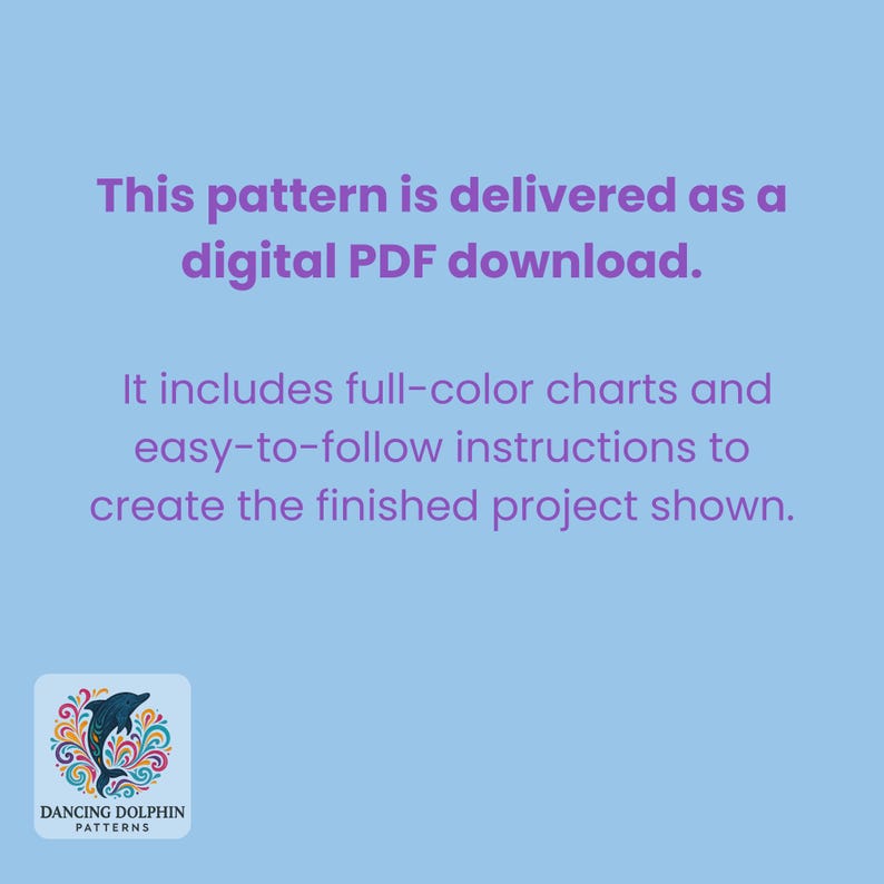 Puede incluir: Un patr&oacute;n de descarga digital PDF para un delf&iacute;n danzante colorido. El patr&oacute;n incluye tablas a todo color e instrucciones f&aacute;ciles de seguir para crear el proyecto terminado que se muestra.
