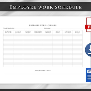May include: A white digital employee work schedule template featuring a grid with columns for employee names and days of the week from Monday to Sunday. The document includes fields for week beginning, manager, and additional notes, with PDF and Word icons.