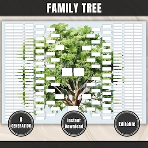 May include: An 8-generation family tree chart featuring a watercolor green tree illustration with white rectangular text boxes for names. The top header reads FAMILY TREE, and three circular badges at the bottom state 8 GENERATION, Instant Download, and Editable.