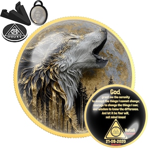 May include: A round gold-rimmed medallion featuring a howling wolf with gold-accented fur against a forest background. A smaller circular insert displays the Serenity Prayer, a triangle symbol with the text 24 HOURS, and the date 21-09-2020.