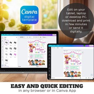 May include: A digital template displayed on a laptop and tablet, featuring a pink and teal birthday invitation with Paw Patrol characters. The Canva logo is visible, along with text: "Easy and Quick Editing".