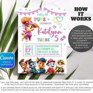 May include: A digital Canva template for a Paw Patrol-themed birthday party invitation. The invitation features the text "Calling All Pups to Celebrate Katelynn Turns 5" with colorful graphics and illustrations of the Paw Patrol characters. Includes event details.