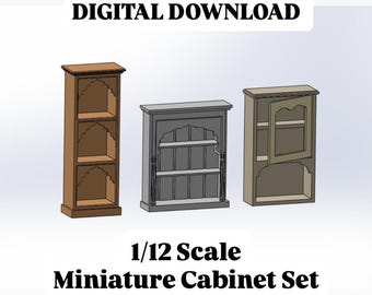 1/12 Scale Miniature Cabinet Set - 3 Different Models - STL Files for 3D Printing