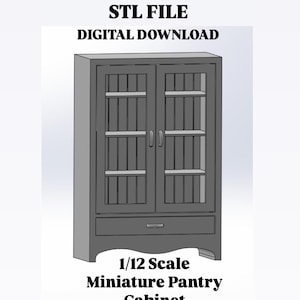 1/12 Scale STL Miniature Pantry Cabinet - Printable Dollhouse Furniture with Opening Doors & Drawer