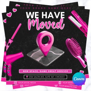 Peut inclure: Flyer promotionnel avec fond noir et accents roses. Le texte « WE HAVE Moved » est mis en évidence, ainsi qu'une épingle de localisation et des outils de salon. Le flyer comprend le texte « NEW SPACE, SAME GREAT SERVICE » et une adresse de salon.