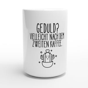 Funny XXL coffee mug with saying – gifts for colleagues – 425 ml ceramic mug, white